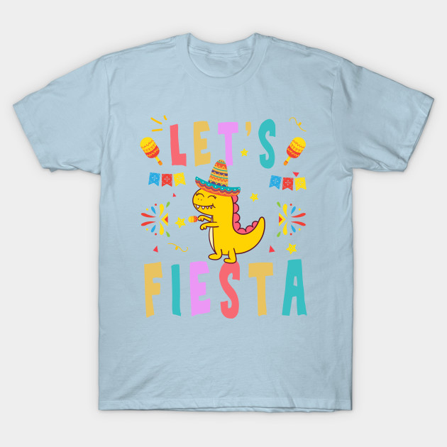 Disover Cinco De Mayo Shirt Let's Fiesta Mexican MamaSaurus Party - Cinco De Mayo Mamasaurus - T-Shirt