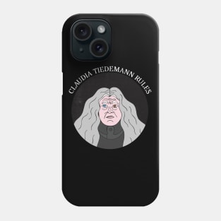 CLAUDIA TIEDEMANN RULES Phone Case