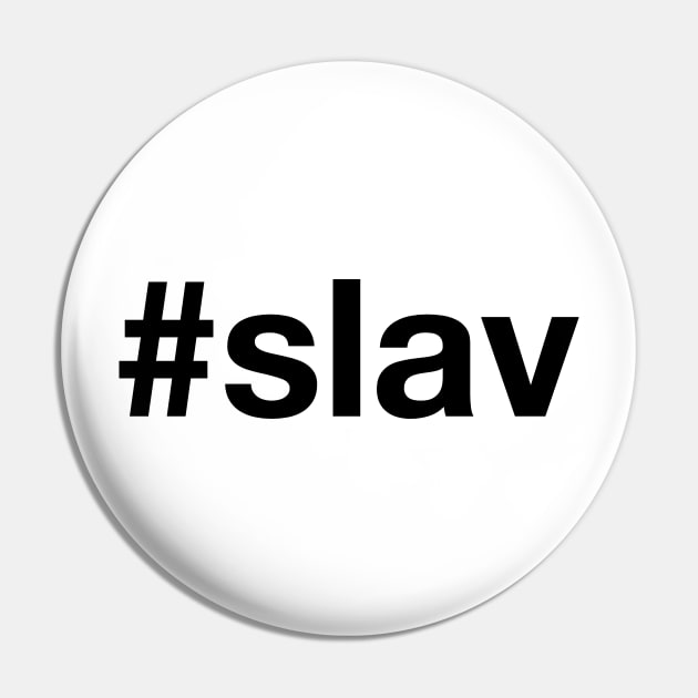 SLAV Pin by eyesblau