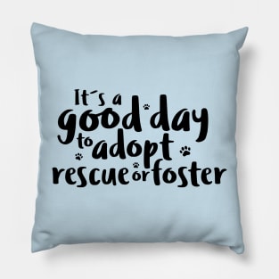 DOG ADOPTION. Rescue, Adopt, Foster. Pillow