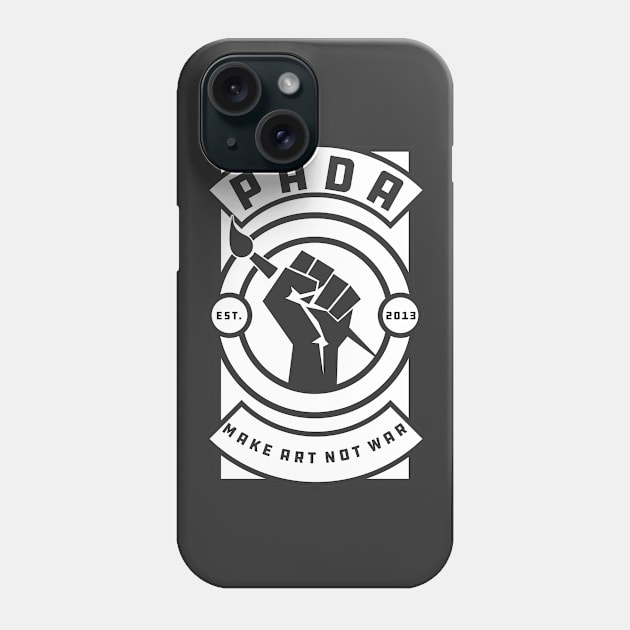 PADA: Make Art Not War Phone Case by ProjektWaffers