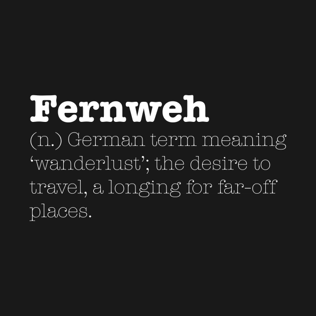 Fernweh by noodle's T-shirts!