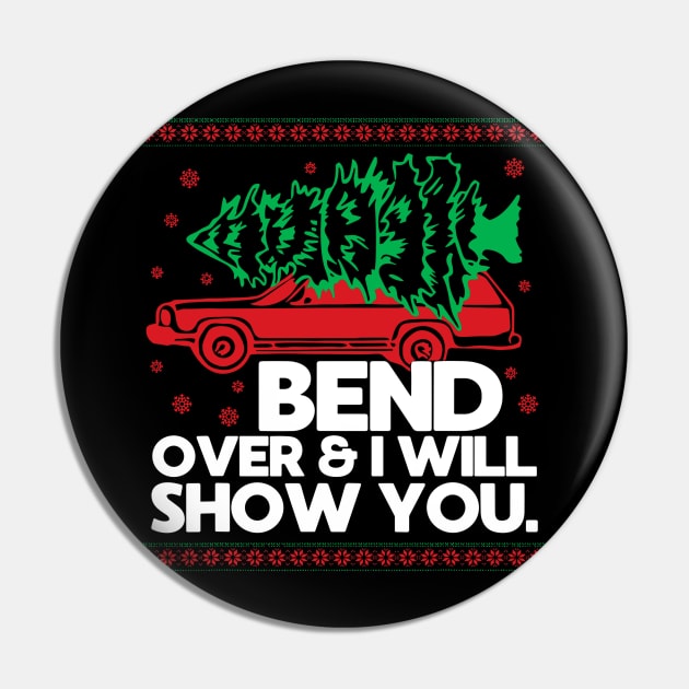 Bend Over And I'll Show You Christmas Couple Matching Family Pin by rhazi mode plagget