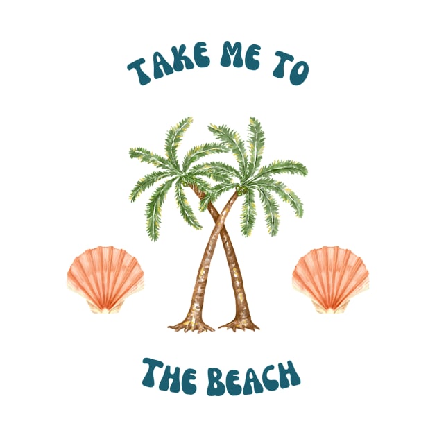 Take Me to the Beach by SearayArtCo