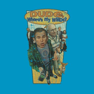 Dude, Where's My WMDs? 2002 T-Shirt