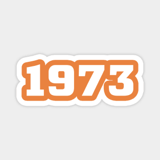 1973 Vintage Year Typography Magnet