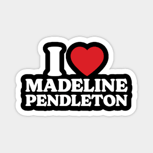 I Heart Madeline Pendleton Magnet