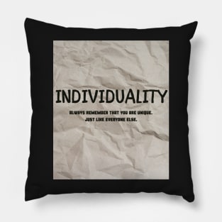 Individuality Pillow