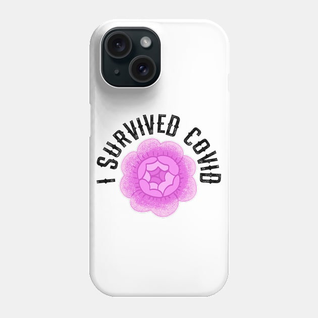 Coronavirus survivor 2020. I survived covid 19. Wear your face mask. Stop infecting others. Masks save lives. Trust science, not morons. Keep your mask on. I fought hard. Lovely pink vintage rose Phone Case by BlaiseDesign