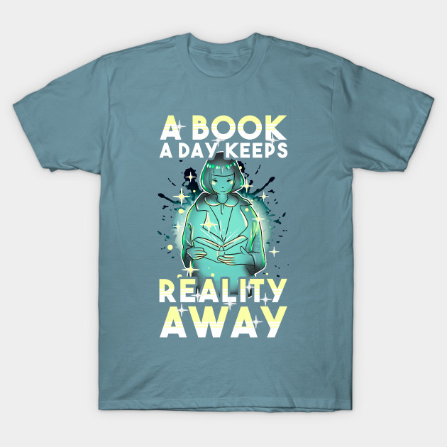 Discover A Book A Day Keeps Reality Away - Book Lovers Gifts - T-Shirt