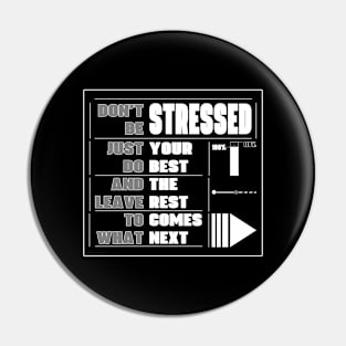 Don't Stress Pin