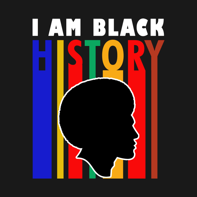 I Am Black History by ArtisticFloetry