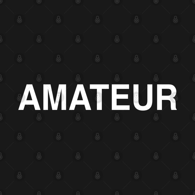 Amateur by StickSicky