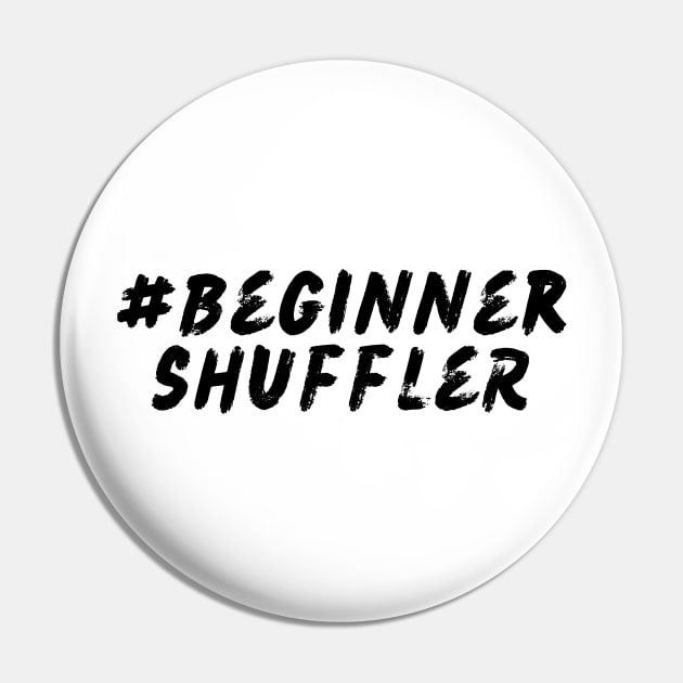 #BeginnerShuffler Pin by Shuffle Dance