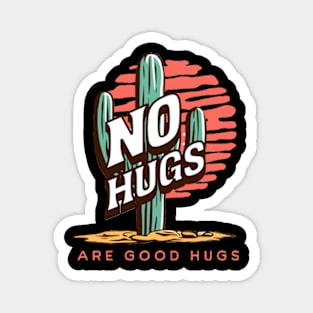 NO HUGS CACTUS Magnet