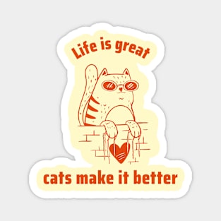 Cats are great for your life Magnet