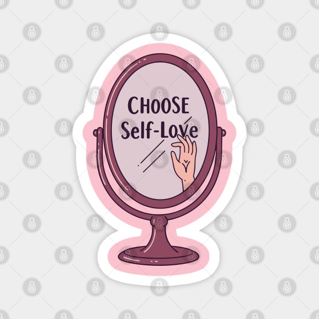 Choose Self-Love Magnet by enrynz