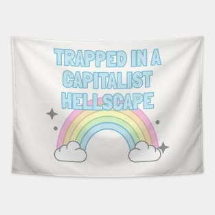 Trapped In A Capitalist Hellscape - Anti Capitalism Tapestry