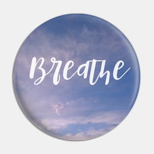 Breathe - mindfulness relaxing sky and clouds Pin