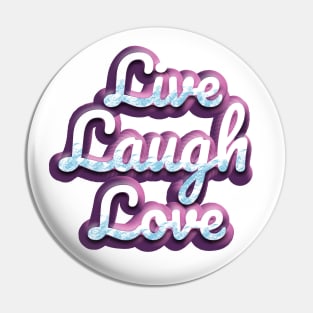 Live,laugh, love Pin