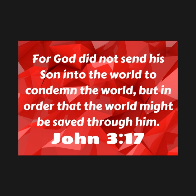 Bible Verse John 3:17 by Prayingwarrior