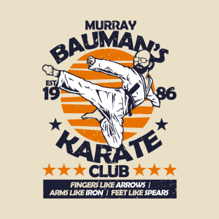 Murray Bauman's Karate Club T-Shirt