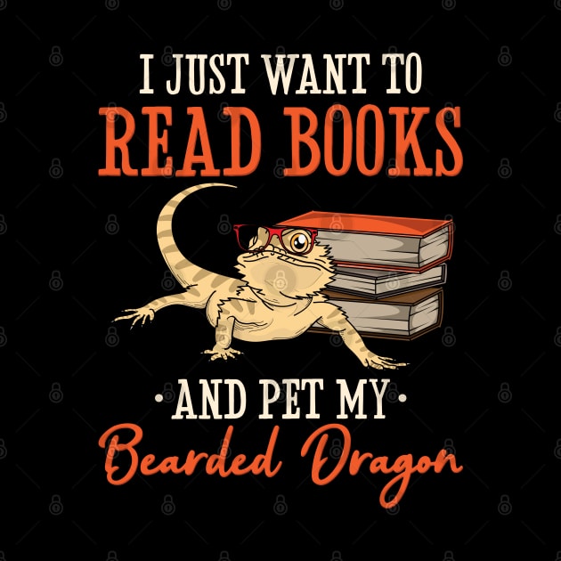 I Just Want To Read Books And Pet My Bearded Dragon by maxdax