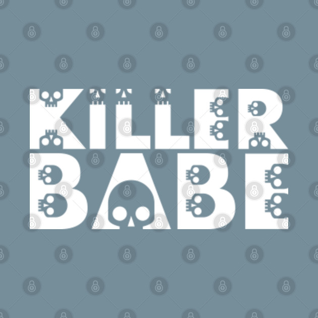 Disover Killer Babe - Skulls - Killer Babe Skulls - T-Shirt