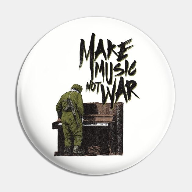 make music not war Pin by inblooming