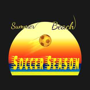 Summer beach soccer season design T-Shirt