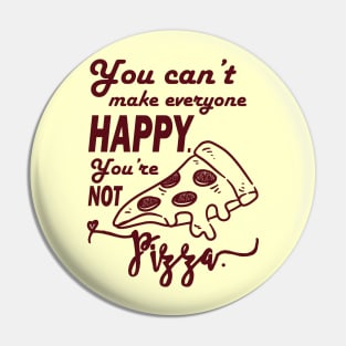 You're not pizza - funny, food, food tshirt, junk food, fast food Pin