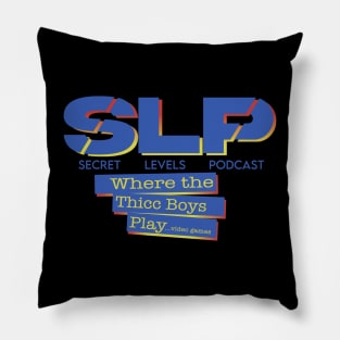 Secret Levels / Where The Thicc Boys Play Pillow
