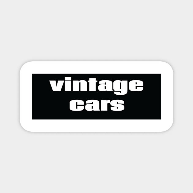 Vintage Cars Magnet by ProjectX23