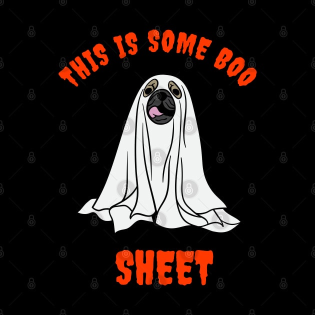 This Is Some Boo DOG Sheet HALLOWEEN by Syntax Wear