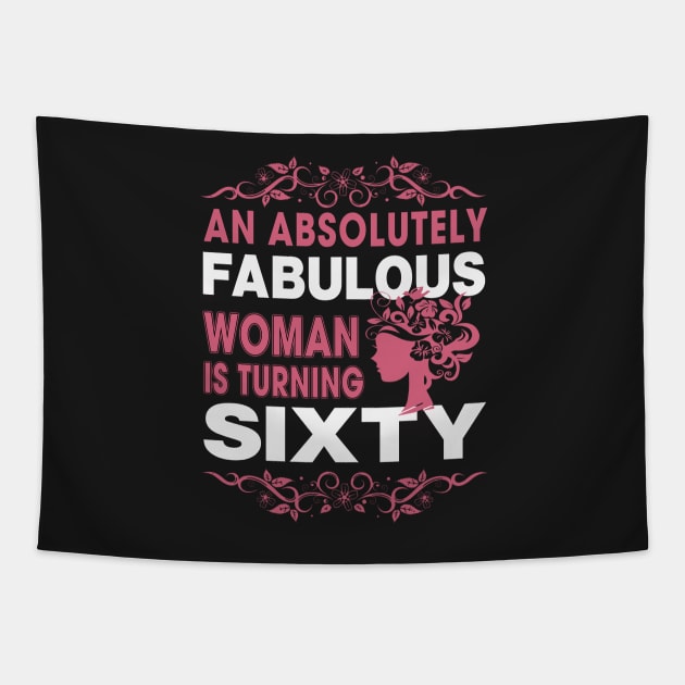 An absolutely fabulous women is turning sixty Tapestry by TEEPHILIC