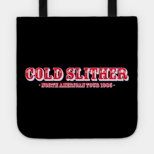 Zarana Cold Slither World Tour 85 Tote