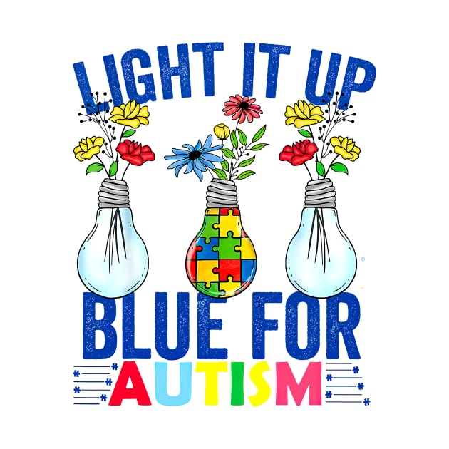 Light It Up Blue For Autism Awareness Autism Support by Benko Clarence