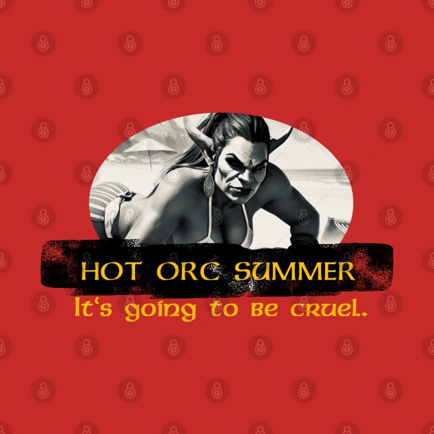 Hot Orc Summer by Kapow_Studios