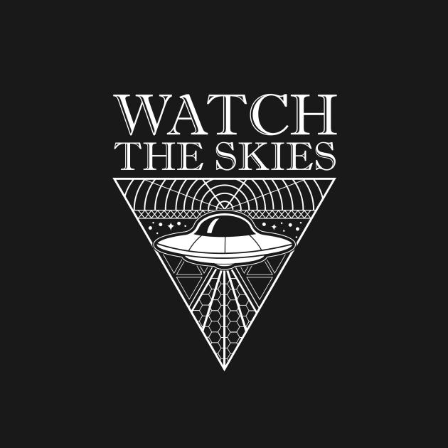 WATCH THE SKIES by obeyedparasite