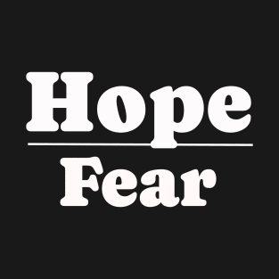 Hope over Fear T-Shirt