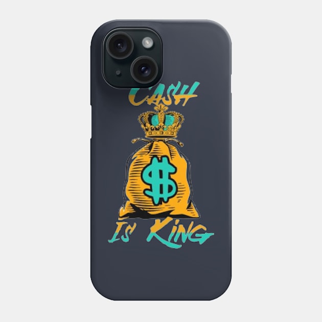 Cash Is King Phone Case by KoumlisArt