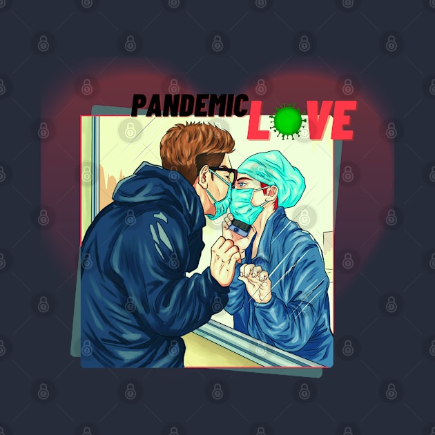 Pandemic Love by FreeMore