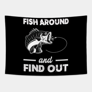 Fish Around Find Out FAFO fishing bass outdoors Tapestry