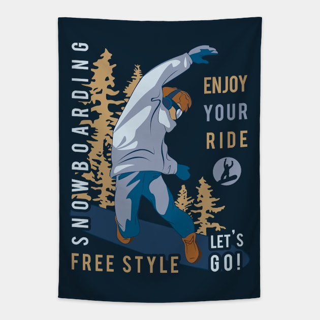 Snowboarding. Enjoy your ride Tapestry by lents