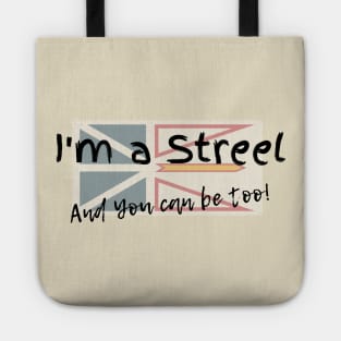 I'm a Streel, AND You CANADA Be Too Funny Newfoundland and Labrador T-shirt Panamas No Make-up or clean underwear! Tote