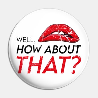 Rocky Horror Picture Show Pin