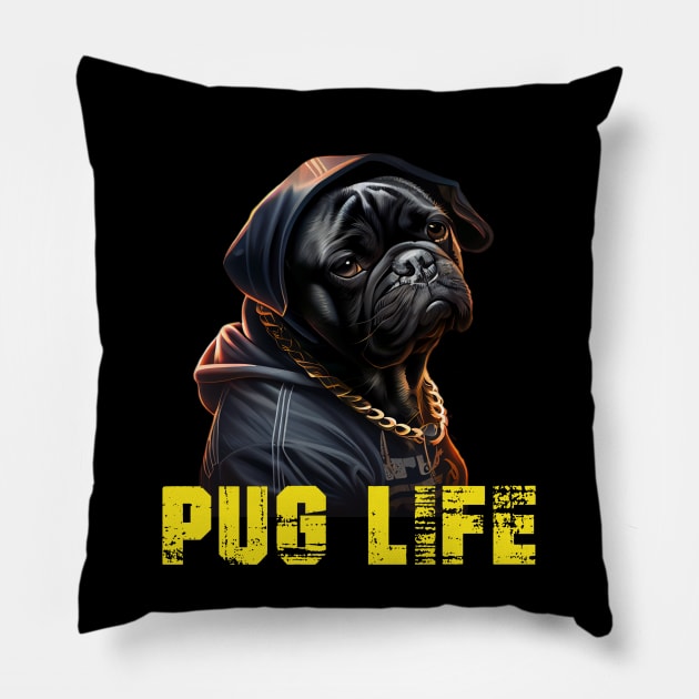 Pug Life Pillow by TechnoBubble