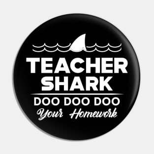 Teacher Shark doo doo doo your home work Pin
