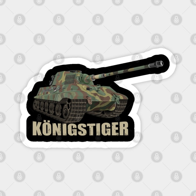 Tiger II Konigstiger Tank German WW2 King Tiger Tanks Panzer Gifts Magnet by Battlefields