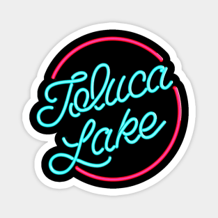 Toluca Lake Neon Magnet